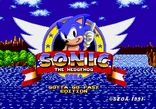 Sonic 1 - Gotta go Fast Edition Title Screen